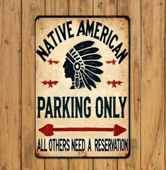 NEW 8×12 Funny Metal Novelty Sign “All Others Need A RESERVATION”
