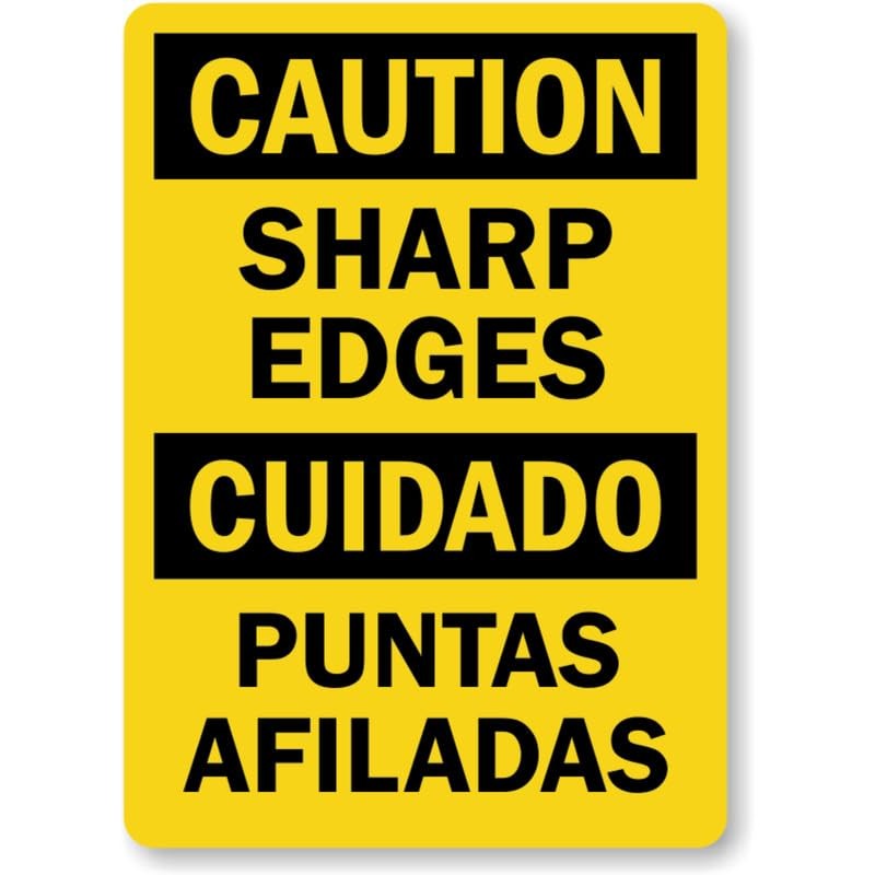 Bilingual Sharp Edges Caution Aluminum Weatherproof Sign b00201