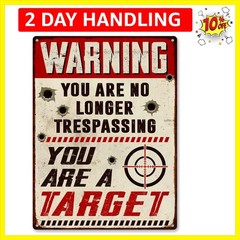 Funny No Trespassing Sign – Warning You Are No Longer Trespassing You Are a T…