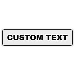 16″ x 4″ Custom Aluminum Metal Sign Personalized Your Own Text Message Sign